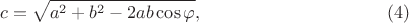 $$c=\sqrt{a^2 + b^2-2ab\cos\varphi},\eqno(4)$$