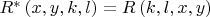 $R^* \left( {x,y,k,l} \right) = R\left( {k,l,x,y} \right)$