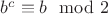 $b^c\equiv b\mod 2$