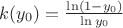 $k(y_0)=\frac{\ln(1-y_0)}{\ln y_0}$