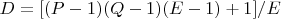 $D = [(P-1)(Q-1)(E-1)+1]/E$