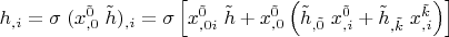 $h_{,i}=\sigma \; ( x^{\tilde 0}_{,0}\;\tilde h)_{,i}=\sigma \left[x^{\tilde 0}_{,0i}\;\tilde h+x^{\tilde 0}_{,0}\left({\tilde h}_{,\tilde 0}\; x^{\tilde 0}_{,i}+{\tilde h}_{,\tilde k}\; x^{\tilde k}_{,i}\right)\right]$
$
