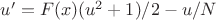 $u' = F(x) (u^2+1)/2 - u/N$