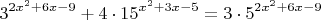 $$3^{2x^2+6x-9}+4\cdot15^{x^2+3x-5}=3\cdot5^{2x^2+6x-9}$$