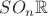 $SO_n\mathbb{R}$