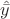 $\hat{\bar{y}}$
