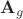 $\mathbf A_g$ $\mathbf A_g$