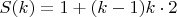 $S(k)=1+(k-1)k\cdot2$