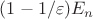 $(1-1/\varepsilon)E_n$