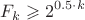 $$F_k \geqslant 2^{0.5 \cdot k} $$