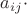 $a_{ij}\cdot$