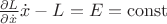 $\frac{\partial L}{\partial \dot x}\dot x-L=E=\operatorname{const}$