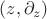 $(z,\partial_z)$