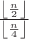 $\frac{\left\lfloor\frac{n}{2}\right\rfloor}{\left\lfloor\frac{n}{4}\right\rfloor}$