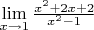 $\lim\limits_{x\to1}^{}\frac{x^2+2x+2}{x^2-1}$