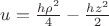 $u=\frac{h\rho^2}{4}-\frac{hz^2}{2}$