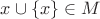 $x \cup \{x\} \in M$