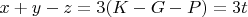 $x+y-z=3(K-G-P)=3t$
