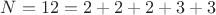 $N=12=2+2+2+3+3$