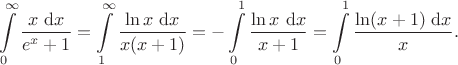 $$
\int \limits_0^\infty \frac{x \ \mathrm dx}{e^x + 1} = \int \limits_1^\infty \frac{\ln x \ \mathrm dx}{x(x+1)} = -\int \limits_0^1 \frac{\ln x \ \mathrm dx}{x+1} = \int \limits_0^1 \frac{\ln (x+1) \ \mathrm dx}{x}.
$$