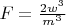 $F=\frac{2w^3}{m^3}$