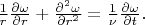 $\frac{1}{r} \frac{\partial \omega}{\partial r}+\frac{\partial ^2\omega}{\partial r^2}=\frac{1}{\nu} \frac{\partial \omega}{\partial t}.$