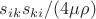 $s_{ik}s_{ki}/(4\mu\rho)$