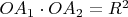 $OA_1\cdot OA_2=R^2$