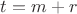 $t=m+r$