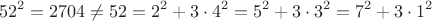 $$52^2=2704\ne52=2^2+3\cdot 4^2=5^2+3\cdot 3^2=7^2+3\cdot 1^2$$