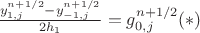 $\frac{y^{n+1/2}_{1,j} - y^{n+1/2}_{-1,j} }{2 h_1} = g^{n+1/2}_{0,j}           (*)$