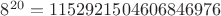 $8^{20}=1152921504606846976$