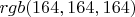 $rgb(164,164,164)$