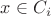 $x\in C_i$