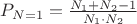 $P_{N=1}=\frac{N_1+N_2-1}{N_1 \cdot N_2}$