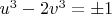 $u^3-2v^3 = \pm 1$