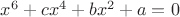 $x^6+cx^4 + bx^2 +a=0$
