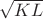 $\sqrt{KL}$