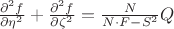 $\frac{\partial^2f}{\partial\eta^2}+\frac{\partial^2f}{\partial\zeta^2}=\frac{N}{N\cdot F-S^2}Q$