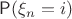$\mathsf P(\xi_n=i)$