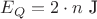 $E_Q=2\cdot n \text{ J}$ $E_Q=2\cdot n \text{ J}$