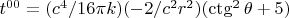 $t^{00}=(c^4/16{\pi}k)(-2/c^2r^2)(\ctg^2{\theta}+5)$