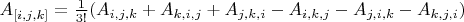 $A_{[i,j,k]}=\frac{1}{3!}(A_{i,j,k}+A_{k,i,j}+A_{j,k,i}-A_{i,k,j}-A_{j,i,k}-A_{k,j,i})$