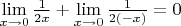 $\lim\limits_{x \to 0} \frac{1}{2x}+\lim\limits_{x \to 0} \frac{1}{2(-x)}=0$