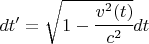 $dt'=\sqrt{1-\cfrac{v^2(t)}{c^2}}dt$