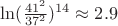 $\ln (\frac{41^2}{37^2})^{14} \approx 2.9$