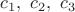 $c_1,~c_2,~c_3$