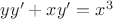 $yy'+xy'=x^3$