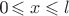 0\left \leqslant x \left \leqslant l
