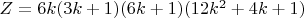 $Z=6k(3k + 1)(6k + 1)(12k^2 + 4k + 1)$